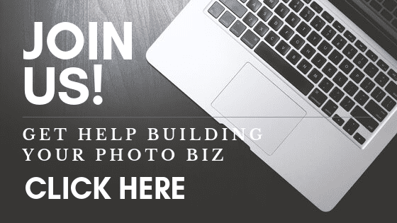 Join us! 
Get help building your photo biz. 
Click here